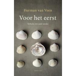 Voor het eerst Verhalen over ouder worden - Herman van Veen