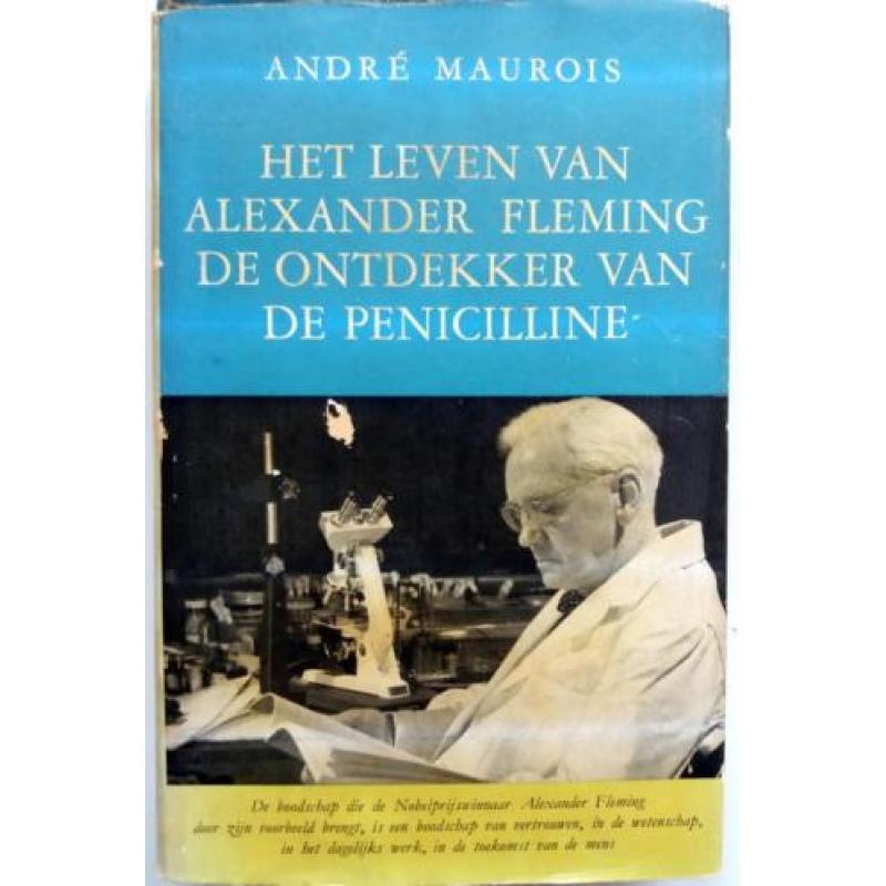 André Maurois - Het leven van Alexander Fleming