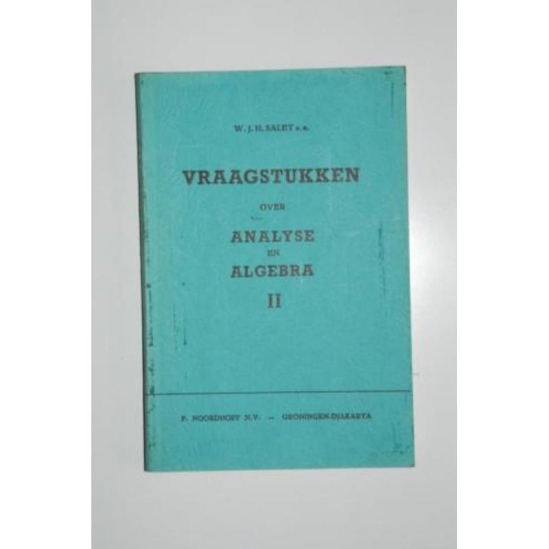 Vraagstukken over Analyse en Algebra I & II - Salet