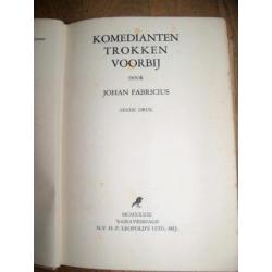 JOHAN FABRICIUS - komedianten trokken voorbij uit 1933